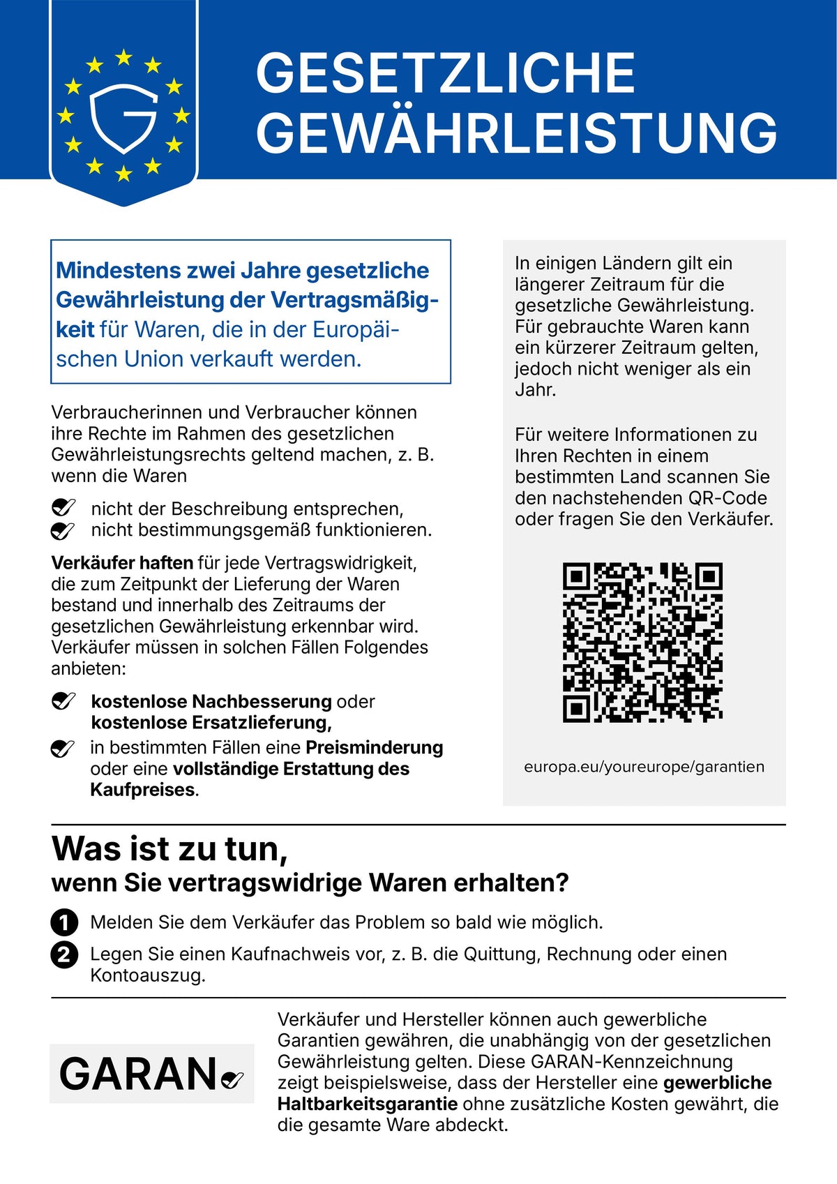 EU-Label zur gesetzlichen Gewährleistung: Für dieses Produkt gilt eine gesetzliche Gewährleistung. Für weitere Informationen, bitte scannen Sie den QR-Code im Bild, oder folgen der Url unter dem QR-Code.